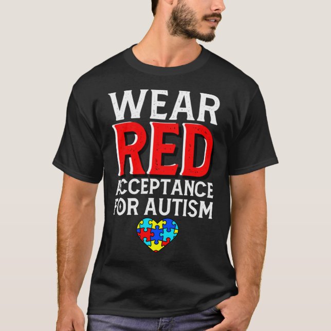 Autism Awareness April Wear Red Acceptance for Aut T-Shirt (Vorderseite)