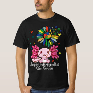 Autism awareness , axolotl lovers T-Shirt134 T-Shirt