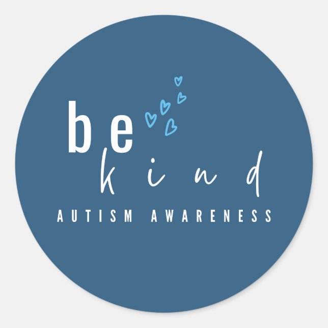autism awareness be kind blue hearts modern  runder aufkleber (Vorderseite)
