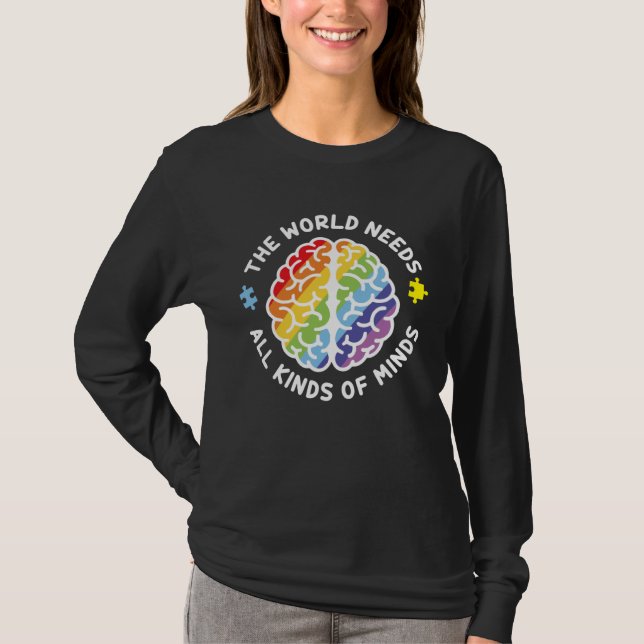 Autism Awareness Brain The World Needs All Kinds O T-Shirt (Vorderseite)