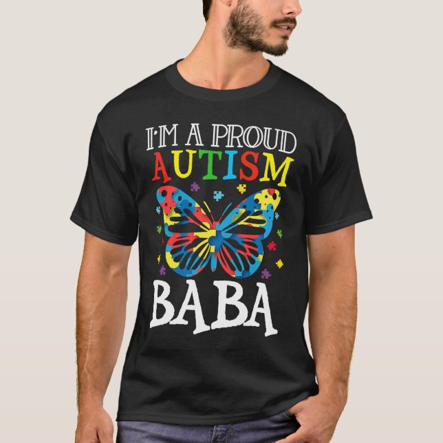 Autism Awareness Butterfly I'm a Proud Autism Baba T-Shirt (Vorderseite)