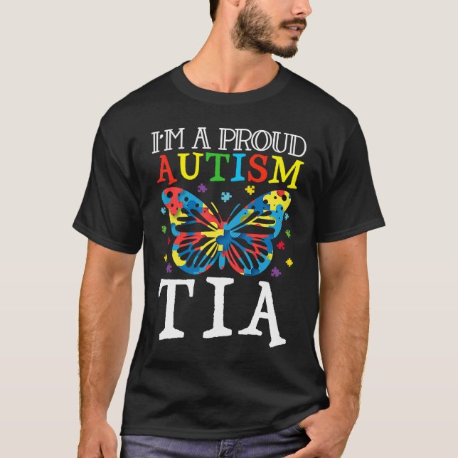 Autism Awareness Butterfly I'm a Proud Autism Tia T-Shirt (Vorderseite)