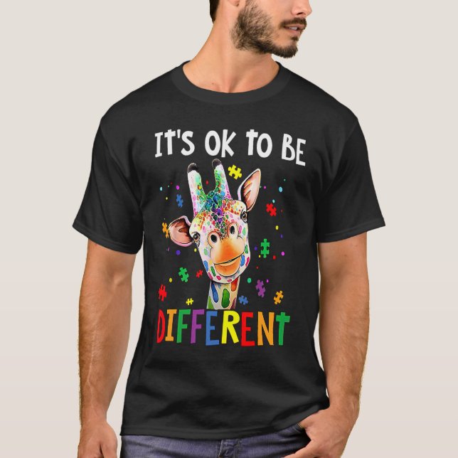 Autism Awareness Day Giraffe It's Ok To Be Differe T-Shirt (Vorderseite)
