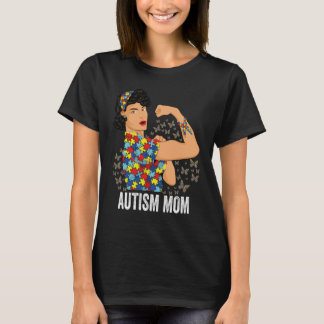 Autism Awareness Day Strong Woman Autism Mom  1 T-Shirt