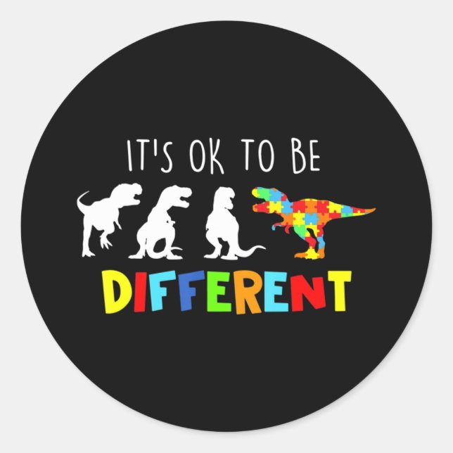 Autism Awareness Dinosaur Kid Boys Its Ok To Be Di Runder Aufkleber (Vorderseite)
