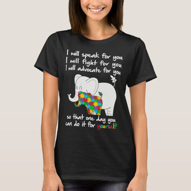 Autism Awareness Elephant Mom Teacher I Will Speak T-Shirt (Vorderseite)