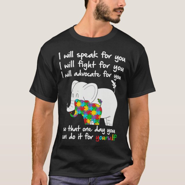 Autism Awareness Elephant Mom Teacher I Will Speak T-Shirt (Vorderseite)
