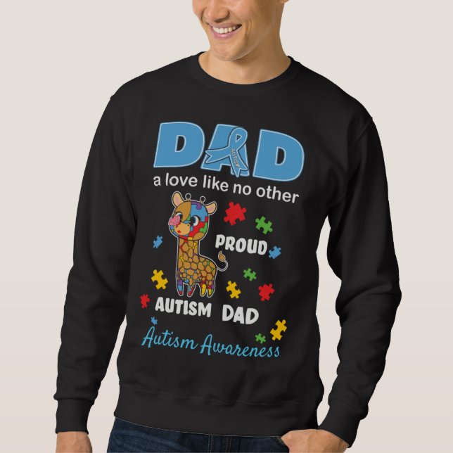 Autism Awareness Father Love Proud Autism Son Dad  Sweatshirt (Vorderseite)