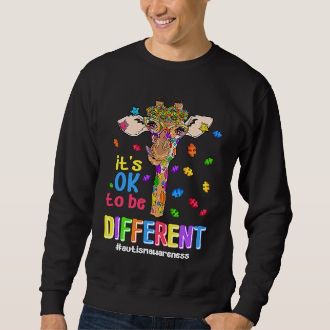 Autism Awareness Giraffe Flower Its Ok To Be Diffe Sweatshirt (Vorderseite)