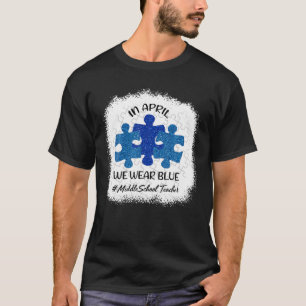 AUTISM AWARENESS im April tragen wir Blue Middle S T-Shirt