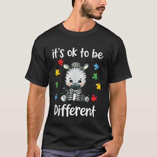Autism Awareness It s OK to be different Zebra T-Shirt (Vorderseite)