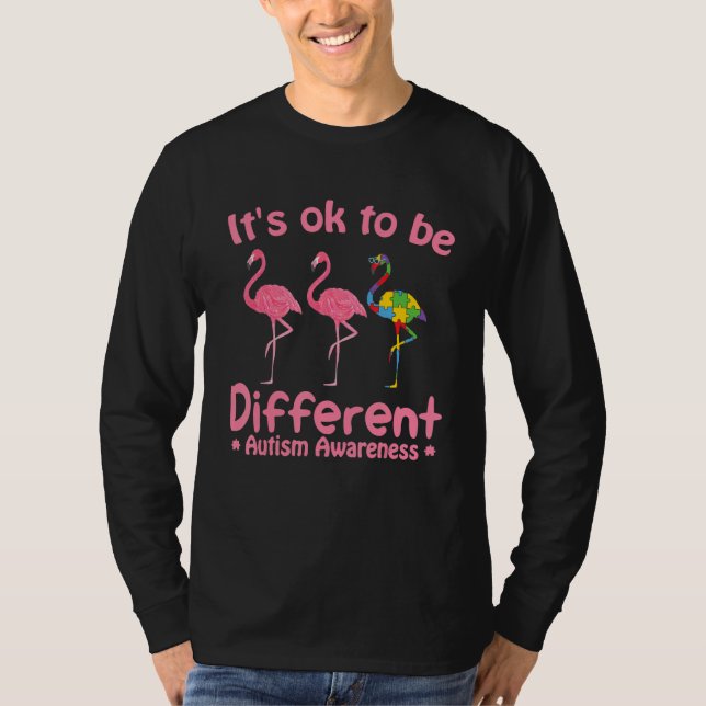 Autism Awareness Its Ok To Be Different Flamigo Wo T-Shirt (Vorderseite)