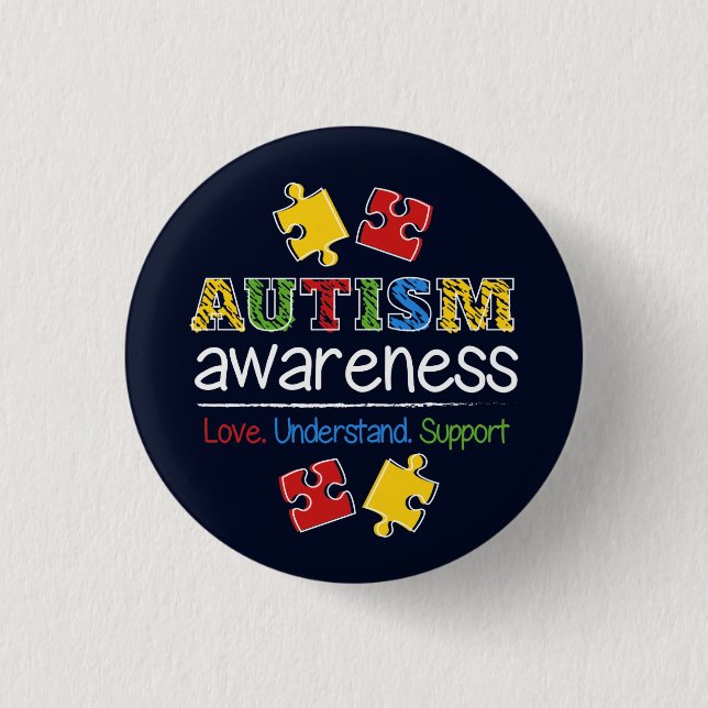 Autism Awareness Love Support Understand Button (Vorderseite)