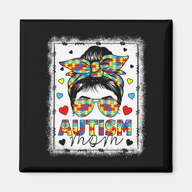Autism Awareness Mom Life Messy Bun Bleached Mothe Magnet (Vorne)
