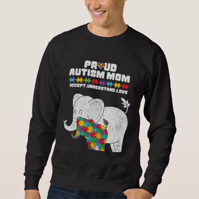 Autism Awareness Mom Proud Autistic Son Daughter E Sweatshirt (Vorderseite)