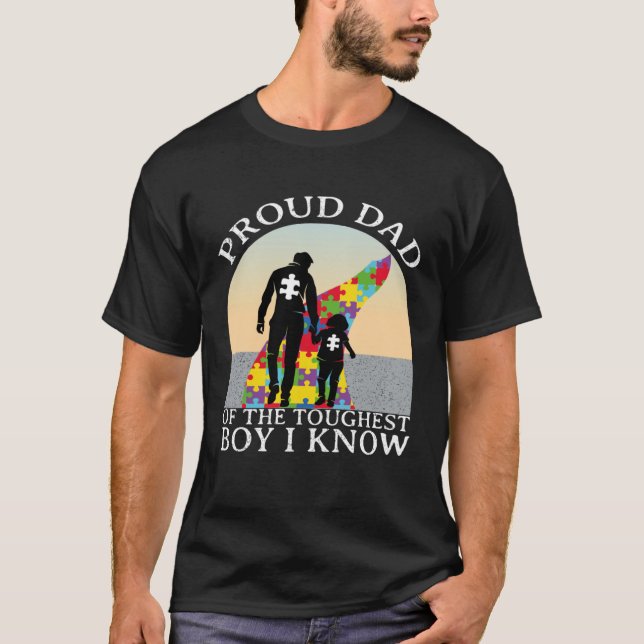 Autism Awareness  Proud Dad Of The Toughest Boy I  T-Shirt (Vorderseite)