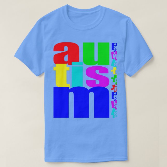 Autism Awareness QUOTES Autism Day Gift Autist 4 T-Shirt (Design vorne)