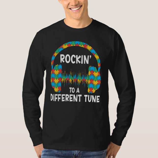 Autism Awareness Rocking To A Different Tune For G T-Shirt (Vorderseite)