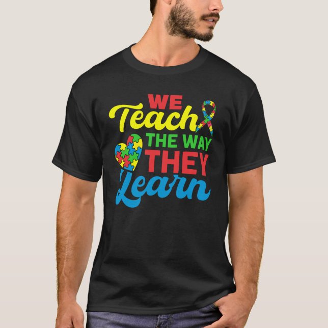 Autism Awareness School Teaching Proud Autism Teac T-Shirt (Vorderseite)
