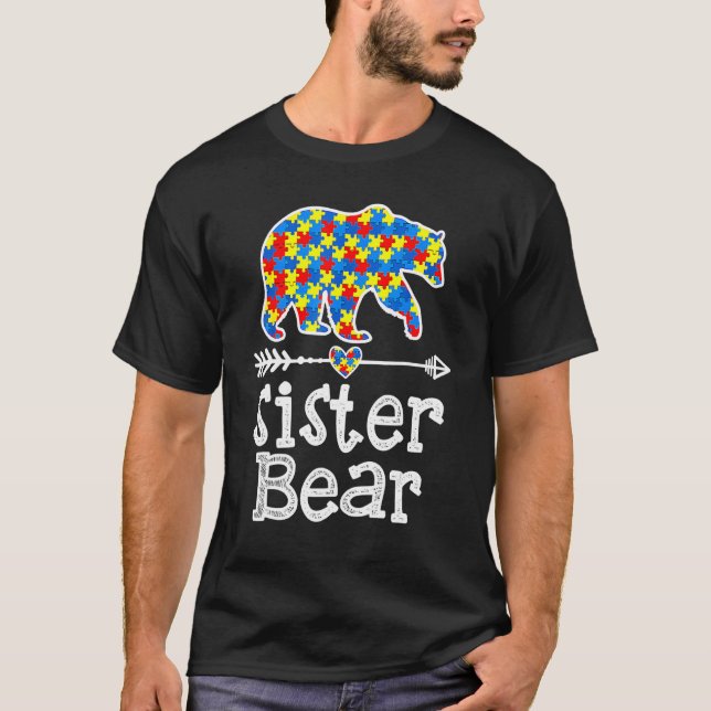 Autism Awareness Sister Bear Support Autistic Adul T-Shirt (Vorderseite)