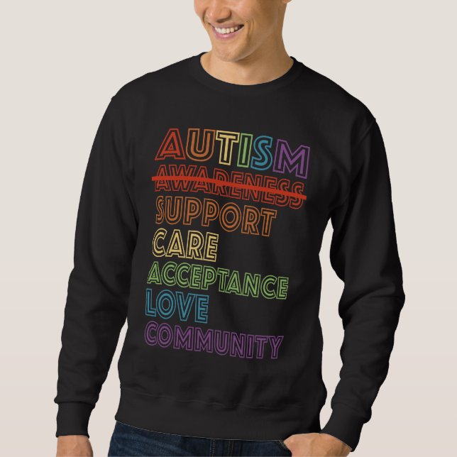 Autism Awareness Support Care Acceptance Accept Un Sweatshirt (Vorderseite)
