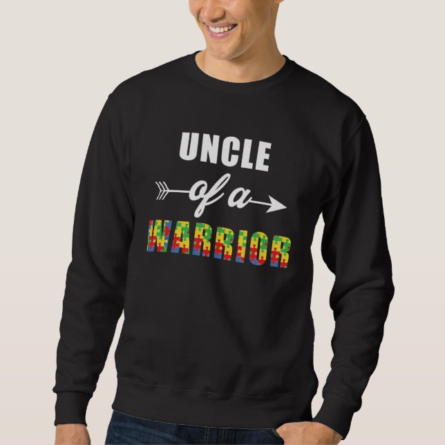 Autism Awareness Uncle Of A Warrior Familly Matchi Sweatshirt (Vorderseite)