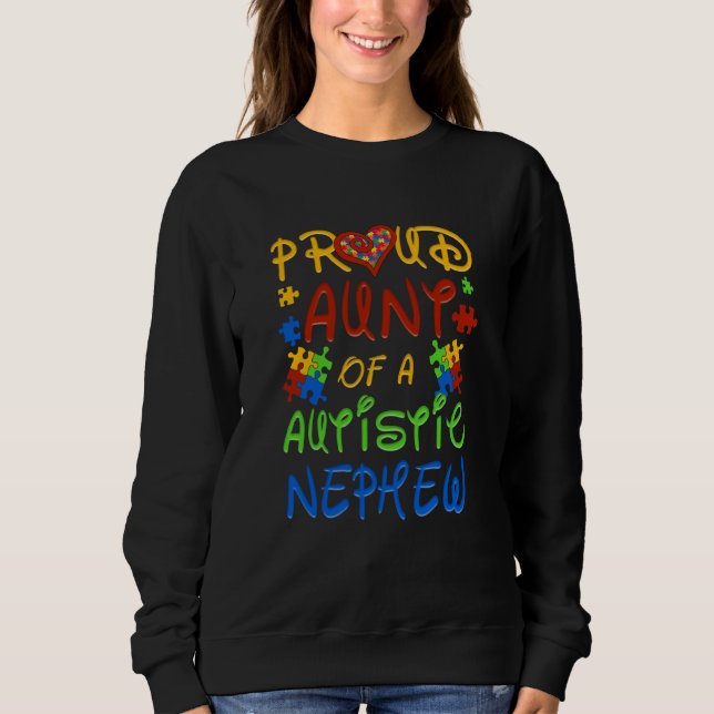 Autism Awareness Wear Proud Aunt Of Nephew Men Wom Sweatshirt (Vorderseite)