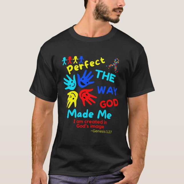 Autism Bible Gods Image Perfect God Made Me Unmask T-Shirt (Vorderseite)