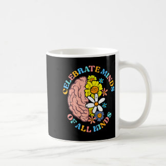 Autism Celebrate Minds Of All Kinds Awareness Wome Kaffeetasse