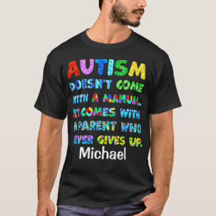 AUTISM Eltern geben nie auf T-Shirt