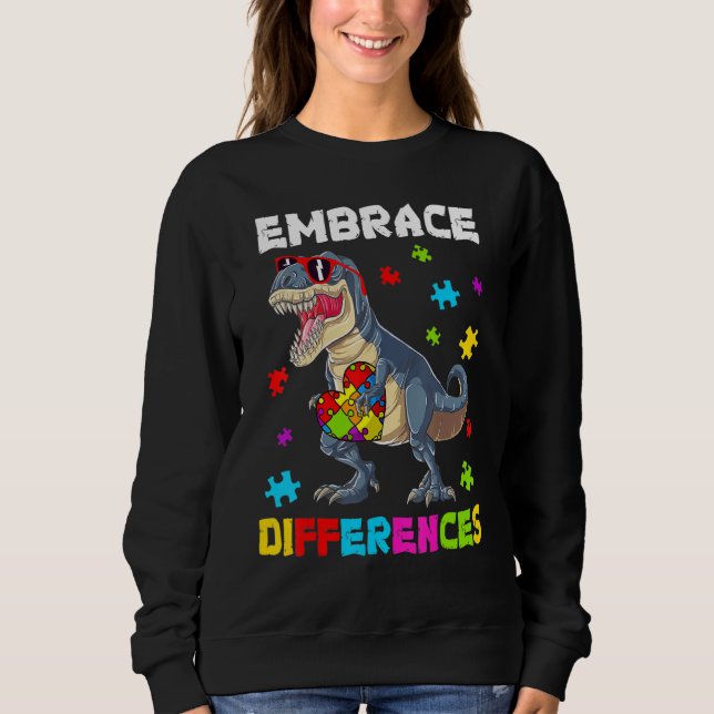 Autism Embrace Differences Dinosaur Rex Kids Cute  Sweatshirt (Vorderseite)