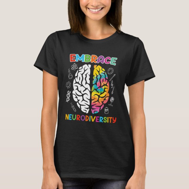 Autism Embrace Neurodiversity Autistics Awareness T-Shirt (Vorderseite)