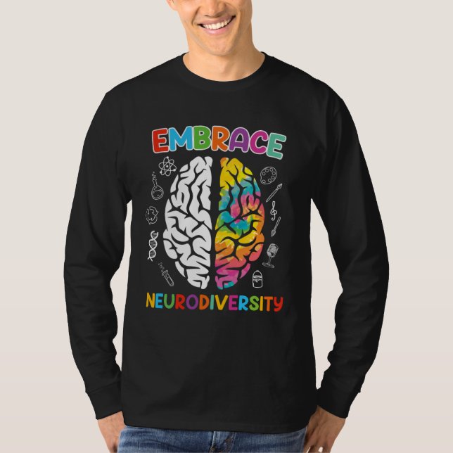 Autism Embrace Neurodiversity Autistics Awareness T-Shirt (Vorderseite)