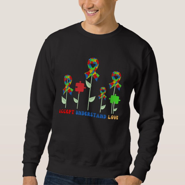 Autism Flower Accept Understand Love ASD Autism Aw Sweatshirt (Vorderseite)