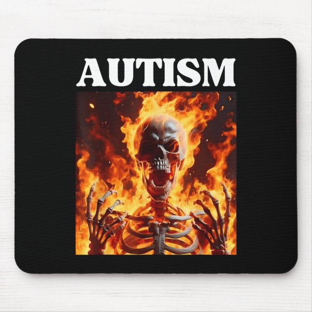Autism Funny Cringe Edgy Hard Skeleton Meme Flames Mousepad (Vorne)