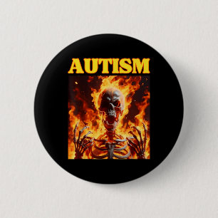 Autism Funny Cringe Hard Skeleton Meme Flames Button