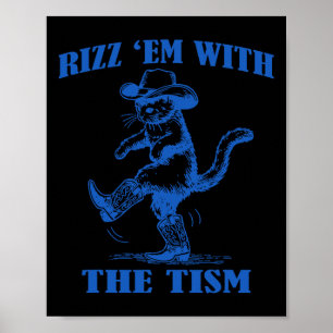 Autism Funny Rizz Em Funny Cat Rizz Em mit Ti Poster