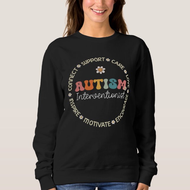 Autism Interventionist Appreciation Week Back to S Sweatshirt (Vorderseite)