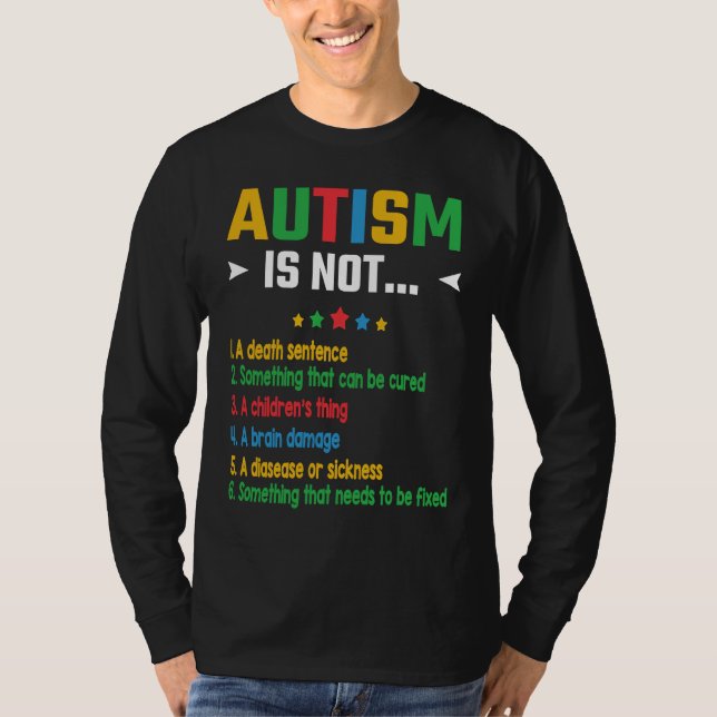 Autism Is Not Something that needs to be fixed T-Shirt (Vorderseite)