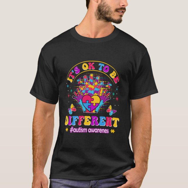 Autism It'S Ok To Be Different Autism T-Shirt (Vorderseite)