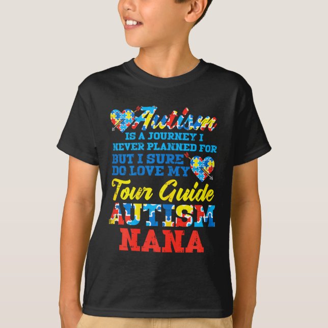 Autism Journey Never Planned Tour Guide Nana Grand T-Shirt (Vorderseite)