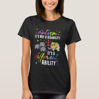 AUTISM Keine Behinderung Es Ist Eine Andere Fähigk T-Shirt