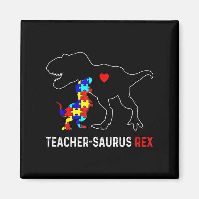 Autism Lehrer Dinosaur Teachersaurus Rex Awarenes Magnet (Vorne)