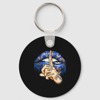 Autism Lips Autism Mom  Schlüsselanhänger