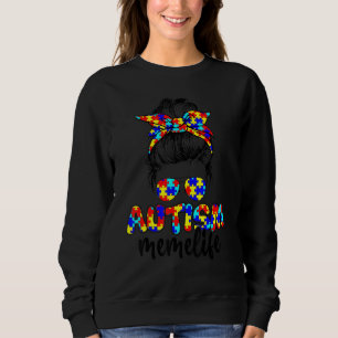 Autism Meme Messy Bun Sonnenbrille Bandana Autism Sweatshirt