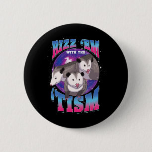 Autism Possum Lover Gift Rizz GmbH mit dem Tism Sp Button