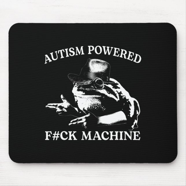 Autism Powered F#ck Machine Funny Meme Frog Autist Mousepad (Vorne)