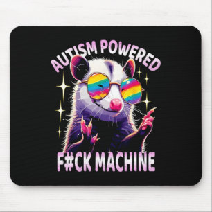 Autism Powered F#ck Machine Funny Meme Opossum Aut Mousepad