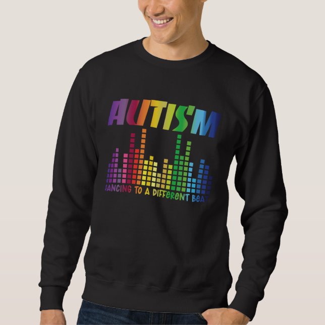 Autism Puzzle Autism Awareness Dancing To A Differ Sweatshirt (Vorderseite)