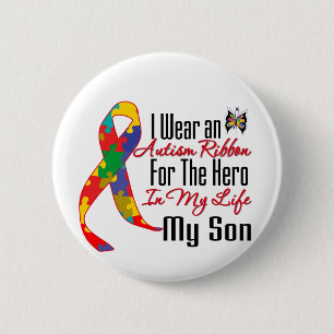 Autism Ribbon Hero in My Life My Son Button